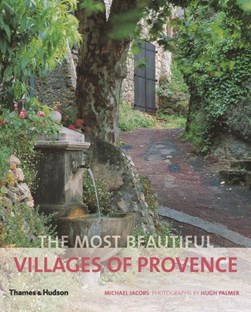 Most Beautiful Villages Of Provence  P/B by Michael Jacobs