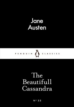 The beautifull Cassandra by Jane Austen