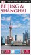 Beijing & Shanghai PB Eyewitness Guide by Peter Neville-Hadley
