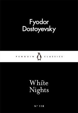 White nights by Fyodor Dostoyevsky