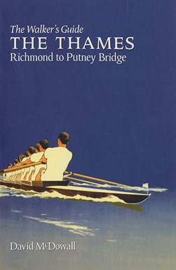 Thames from Richmond to Putney Bridge by David McDowall