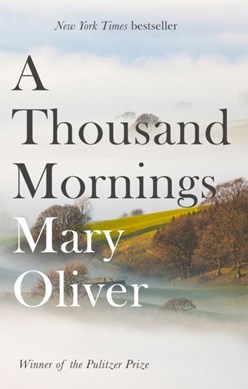 Thousand Mornings  P/B by Mary Oliver