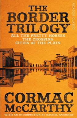 Border Trilogy P/B by Cormac McCarthy