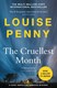 The cruellest month by Louise Penny