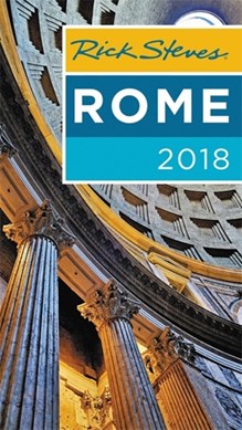 Rome 2018 by Rick Steves