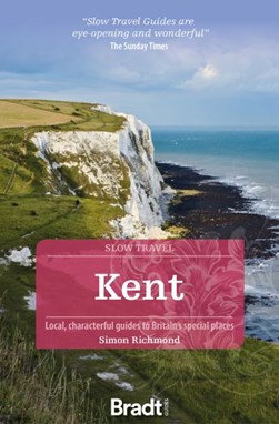 Kent (slow travel) by Simon Richmond