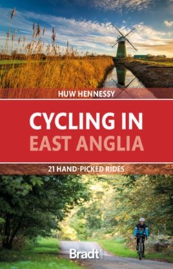 Cycling East Anglia by Huw Hennessy