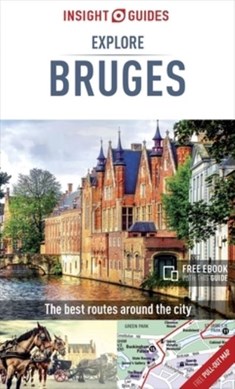 Explore Bruges by Katharine Mill