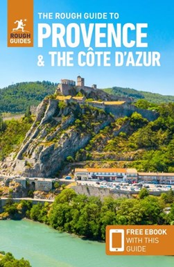 The rough guide to Provence & the Côte d'Azur by Rachel Ifans