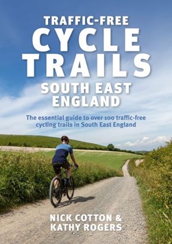 Traffic-free cycle trails by Nick Cotton