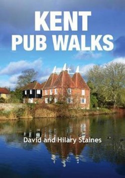 Kent pub walks by David Staines