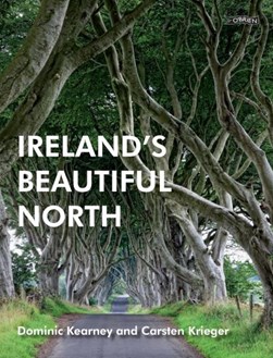 Irelands Beautiful North P/B by Dominic Kearney