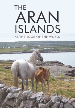 Aran Islands At The Edge Of The World P/B by 