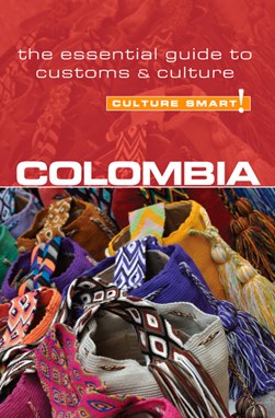 Colombia - Culture Smart! by Kate Cathey