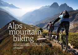 Alps mountain biking by Steve Mallett