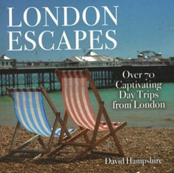 London escapes by David Hampshire