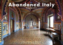 Abandoned Italy by Robin Brinaert
