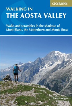 Walking in the Aosta Valley by Andy Hodges