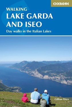 Walking Lake Garda and Iseo by Gillian Price