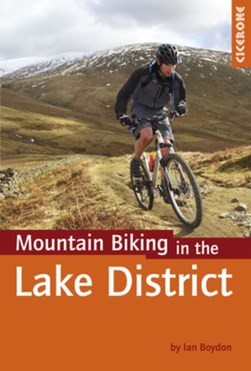 Mountain biking in the Lake District by Ian Boydon