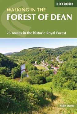 Walking in the Forest of Dean by Michael C. Dunn