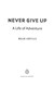 Never give up by 