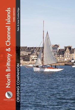 North Brittany & Channel Islands cruising companion by Peter Cumberlidge