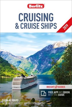Cruising & Cruise Ships Berlitz Guide by Douglas Ward
