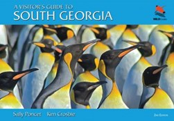 A visitor's guide to South Georgia by Sally Poncet