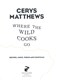 Where the wild cooks go by Cerys Matthews
