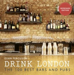 Drink London by Euan Ferguson
