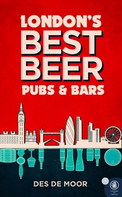 London's best beer, pubs & bars by Des De Moor