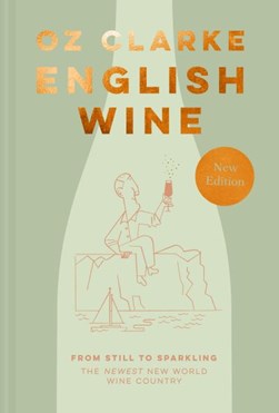 English wine by Oz Clarke