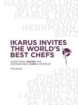 Ikarus Invites the World's Best Chefs by Martin Klein