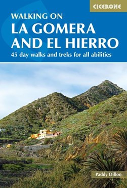 Walking on La Gomera and El Hierro by Paddy Dillon