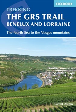 The GR5 trail - Benelux and Lorraine by Carroll Dorgan