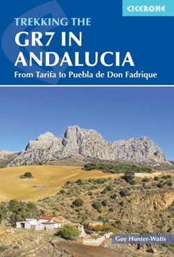 Trekking the GR7 in Andalucía by Guy Hunter-Watts