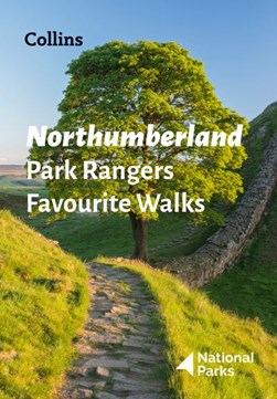 Northumberland park rangers favourite walks by 