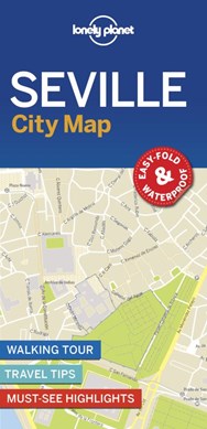 Lonely Planet Seville City Map by Lonely Planet