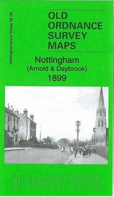 Nottingham (Arnold & Daybrook) 1899 by 