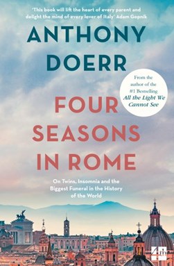 Four seasons in Rome by Anthony Doerr