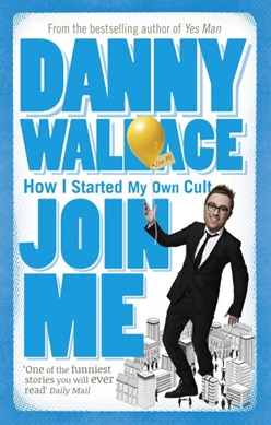 Join Me  P/B by Danny Wallace