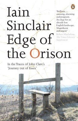 Edge of the orison by Iain Sinclair
