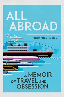 All abroad by Geoffrey Weill