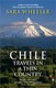 Chile by Sara Wheeler