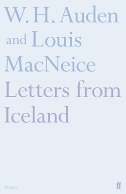 Letters from Iceland by W. H. Auden