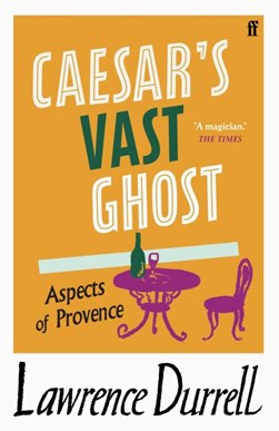 Caesar's vast ghost by Lawrence Durrell