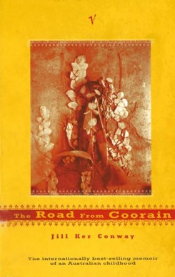 The road from Coorain by Jill K. Conway
