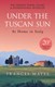 Under The Tuscan Sun P/B by Frances Mayes