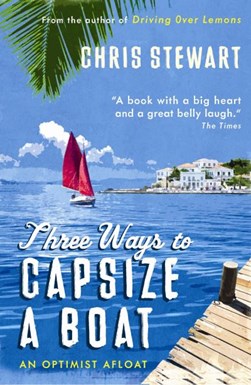 Three ways to capsize a boat by Chris Stewart